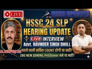 HSSC 24 Group SLP Hearing के बाद Live Interview Advt Ravinder Singh dhull HSSC 24 Group SLP Hearing                  Live Interview Advt Ravinder Singh dhull 300x225  Media HSSC 24 Group SLP Hearing  E0 A4 95 E0 A5 87  E0 A4 AC E0 A4 BE E0 A4 A6 Live Interview Advt Ravinder Singh dhull 300x225